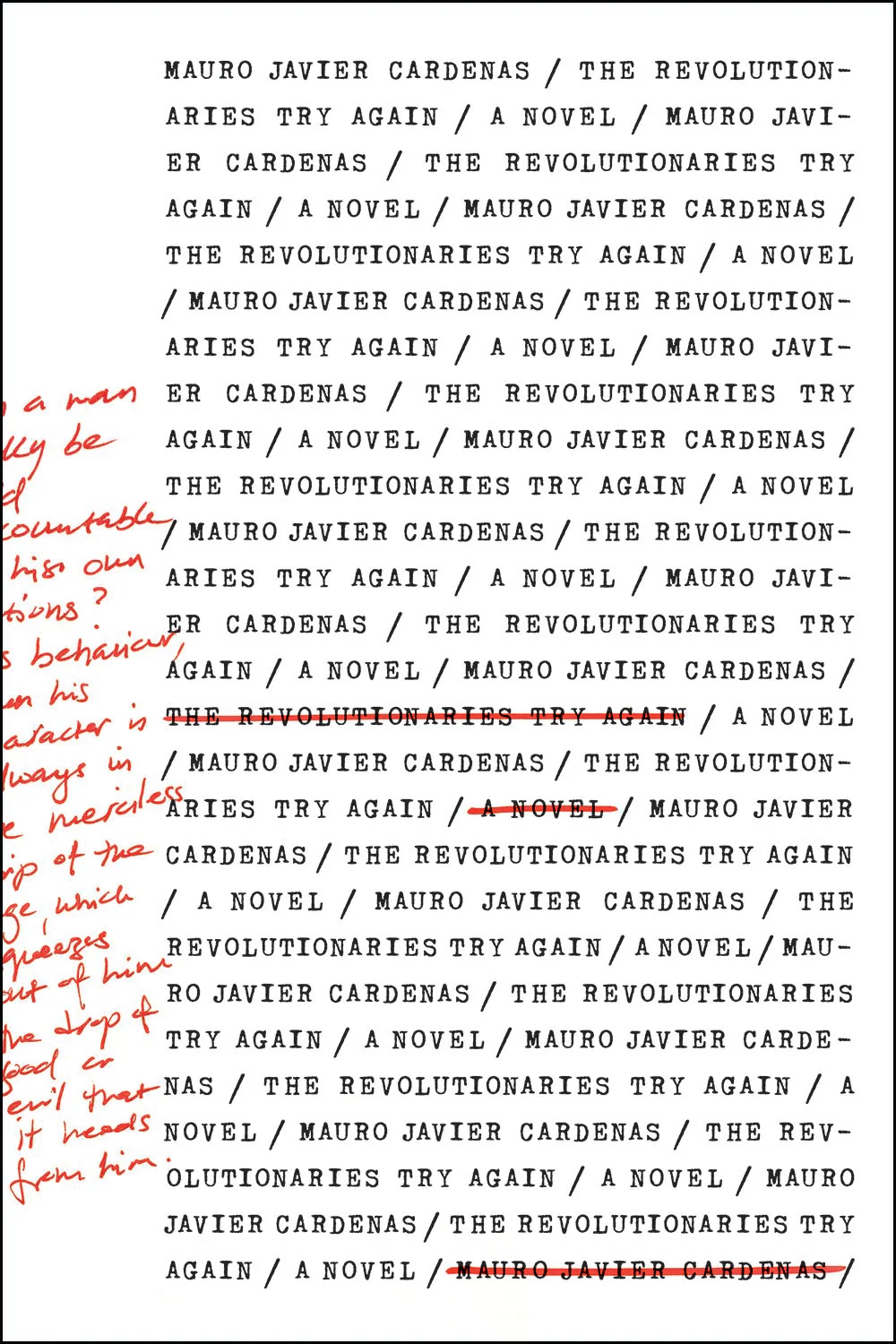 The Revolutionaries Try Again
